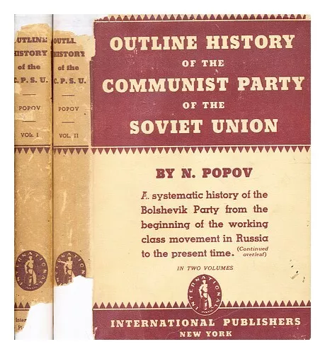 POPOV, N. N. (NIKOLA  NIKOLAEVICH) (1891-1940) Outline history of the Communist