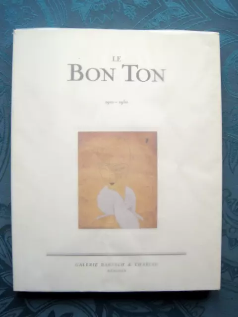 Le Bon Ton 1910-1950 Mode, Theater und Gesellschaft KUNST ZEICHNUNGEN EROTIK