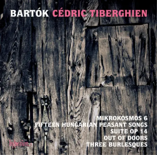 Bela Bartok Bartok/Cedric Tiberghien: Mikrokosmos 6 (CD) Album