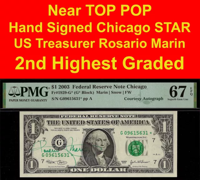 2003 $1 Federal Reserve Note Chicago PMG 67EPQ 2nd finest autographed star
