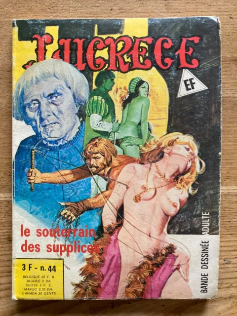 Lucrèce n° 44 Les souterrains des supplices Editions Elvifrance