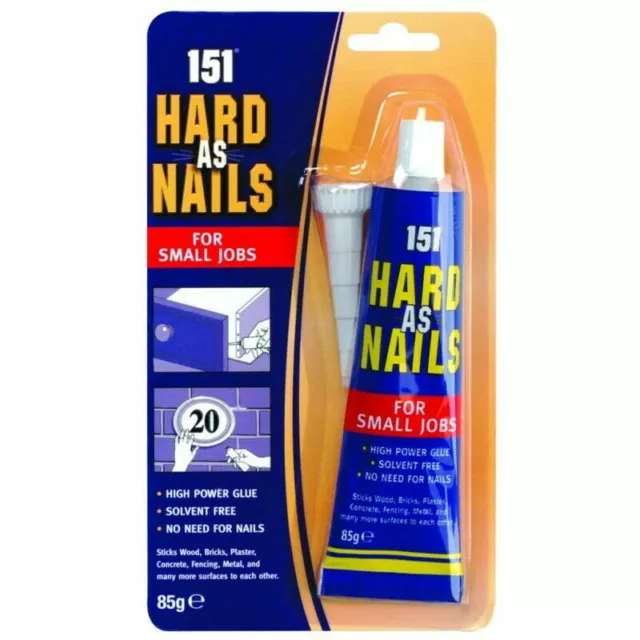 151 Hard As Nails Small Jobs Adhesive Glue All Purpose DIY Fix Strong Bonds 85g