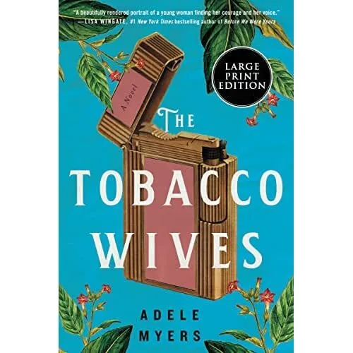 The Tobacco Wives: A Novel� [Large Print] - Paperback / softback NEW Myers, Adel