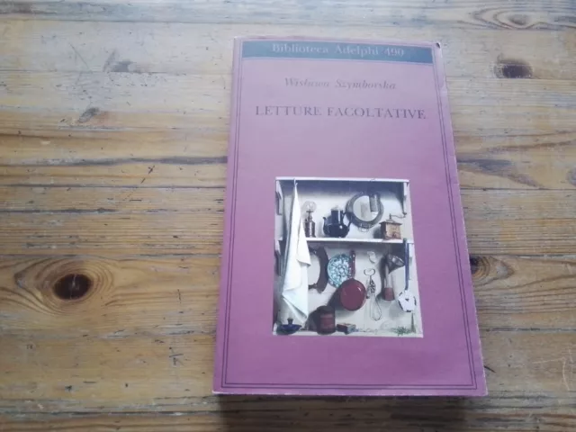 Wislawa Szymborska LETTURE FACOLTATIVE 1a ed Adelphi 2006, 9l23