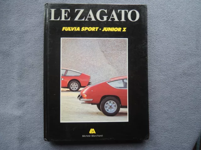 LE ZAGATO Fulvia Sport Junior Z BOOK by Michele Marchiano LANCIA ALFA ROMEO Jr Z