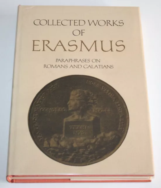 The Collected Works of Erasmus Volume 42 Paraphrases on Romans and Galatians