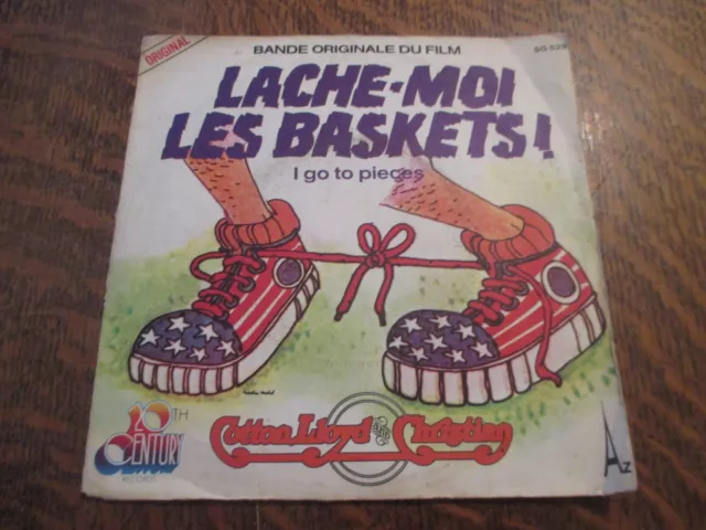 45 tours COTTON, LLOYD AND CHRISTIAN b.o.f "lache-moi les baskets" i go to piece