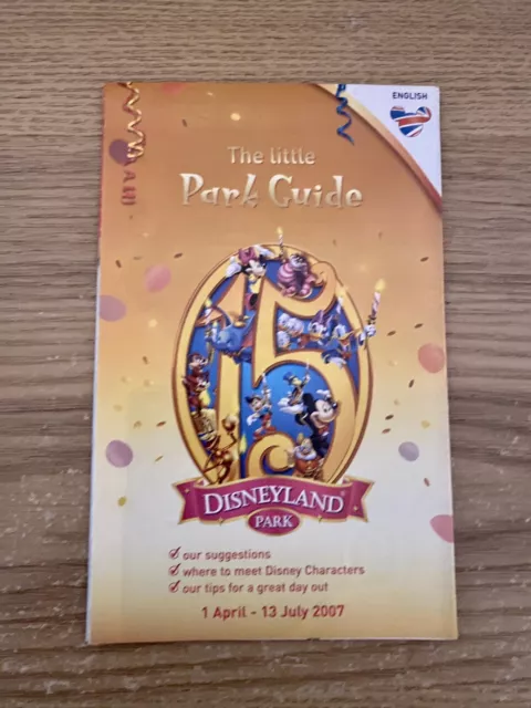 Disneyland Paris Park Guide Map | 2007 | 15th Anniversary | BRAND NEW!