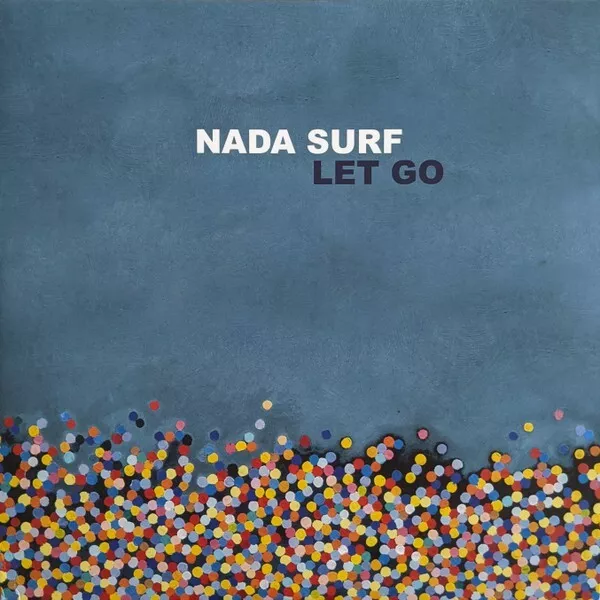 Vinyl LP Nada Surf ‎Let Go Vinile Indie Rock Album Reissue 2009