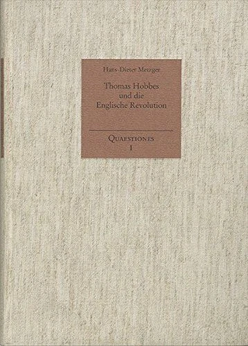 Thomas Hobbes und die Englische Revolution 1640-1660 Hans-Dieter, Metzge 8043898