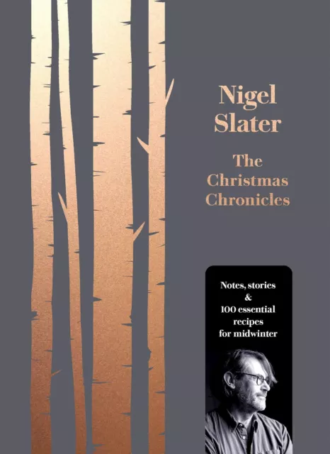 Nigel Slater The Christmas Chronicles