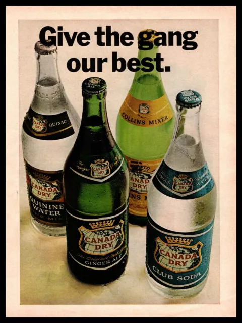 1966 Canada Dry Ginger Ale Club Soda Collins Mix Give The Gang Our Best Print Ad