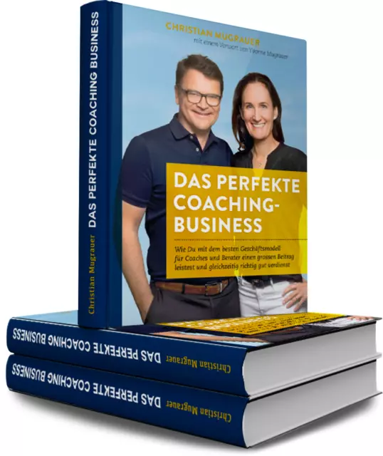 Das perfekte Coaching Business - gedrucktes Buch Neu