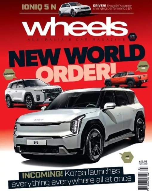 Wheels Australia Car Magazine Issue April 2023/ NEW WORLD ORDER!