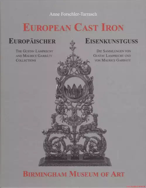 Fachbuch Europäischer Eisenkunstguss European cast iron VIELE BILDER NEU TOP