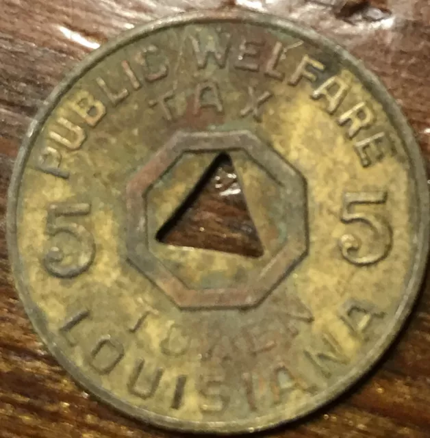 LOUISIANA Public Welfare Tax 5 Mill Token - Free Shipping