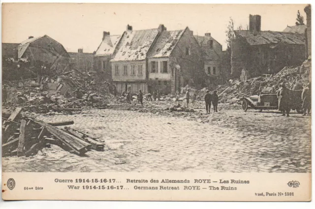ROYE - Somme - CPA 80 - Guerre retraite des Allemands - les ruines