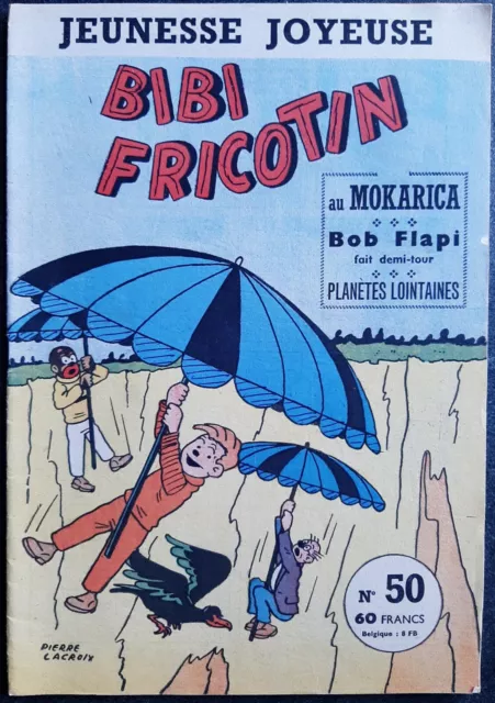 Bibi Fricotin Au Mokarica (Jeunesse Joyeuse 50) 1959 Pierre Lacroix