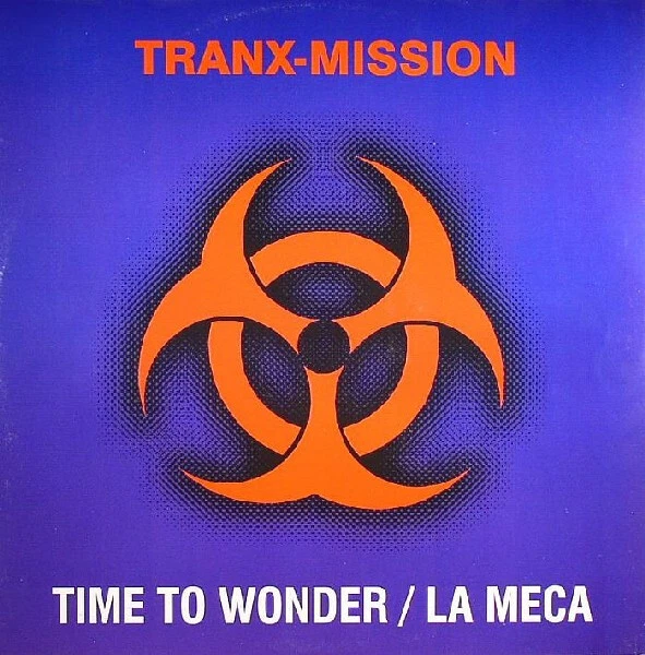 Tranx-Mission - Time To Wonder / La Meca, 12 Zoll, (Vinyl)
