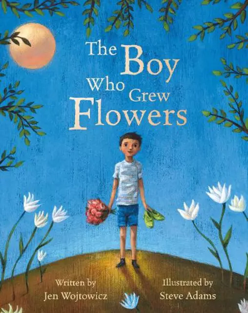 THE BOY WHO Grew Flowers by Jen Wojtowicz (English) Paperback Book $14. ...