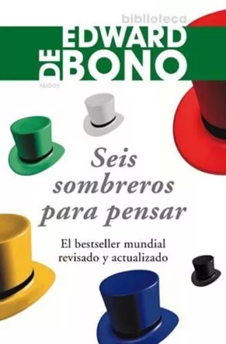 Seis sombreros para pensar español - libro de bolsillo de Edward De Bono BK