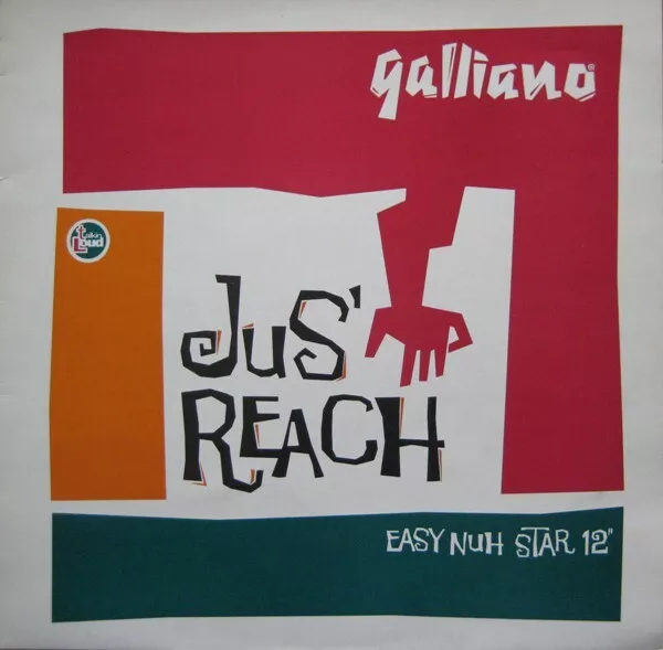 Galliano - Jus' Reach (Easy Nuh Star 12") (12")