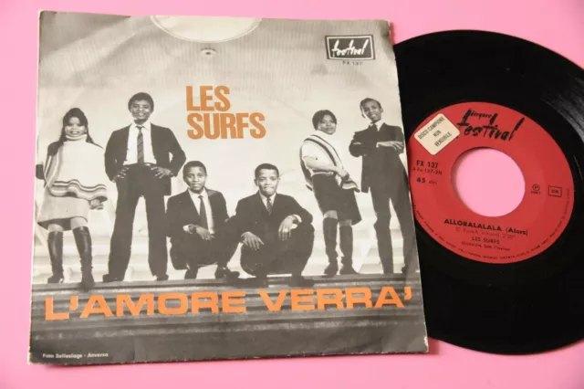 "Les Surfs 7"" L'amore Verra' Orig Italy 1967 Ex+ !!!!!!!!!!!!!!!!!!"