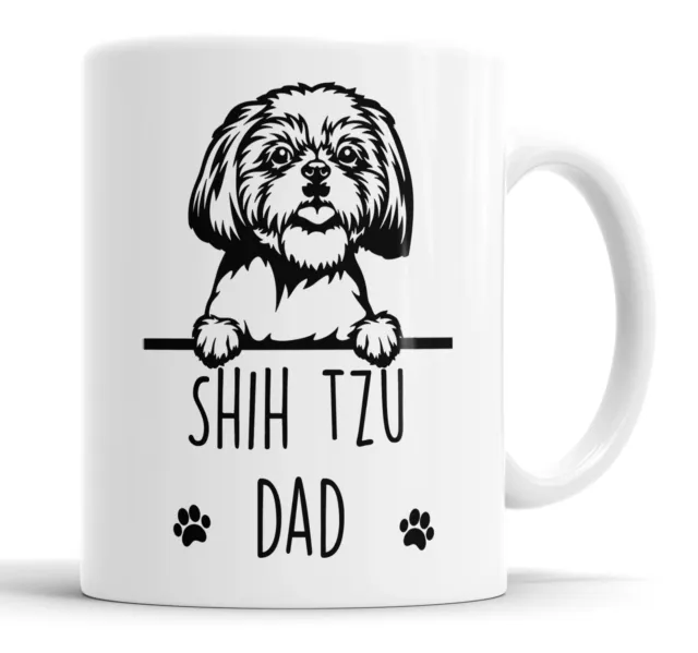 Shiz Tzu Mug Dad Mug Pet Cup Present Shiz Tzu Dog Dad Friend Gift Mug