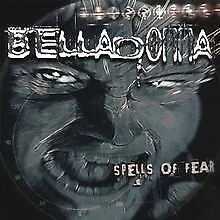 Spells of Fear von Belladonna | CD | Zustand sehr gut