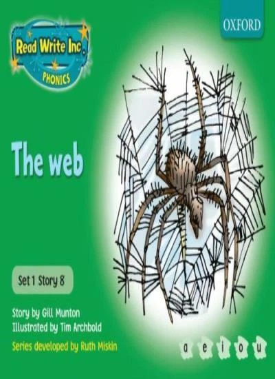 READ WRITE INC. Phonics: Green Set 1 Storybooks: The Web By Gill Munton ...