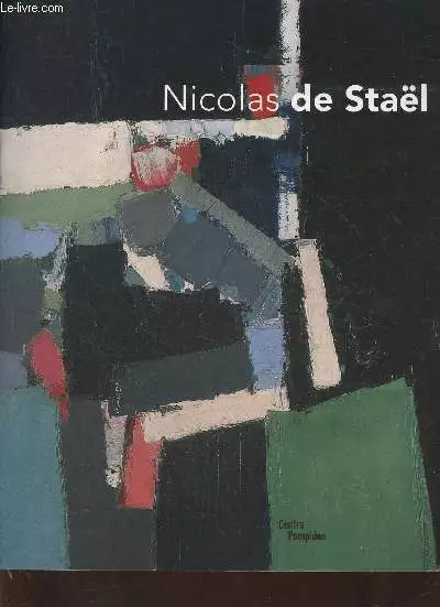 Nicolas de Staël- Exposition au Centre Pompidou, Galerie 1 du 12