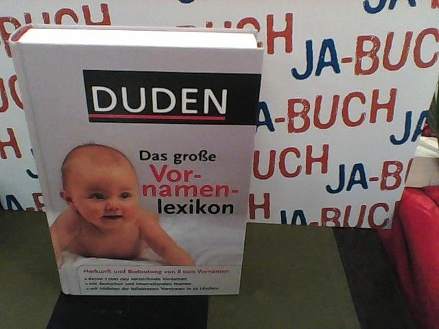 DUDEN DAS große Vornamenlexikon Herkunft und Bedeutung von über 8