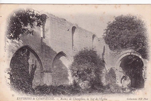 CHAMPLIEU 77 environs de COMPIEGE ruines la nef de l'église