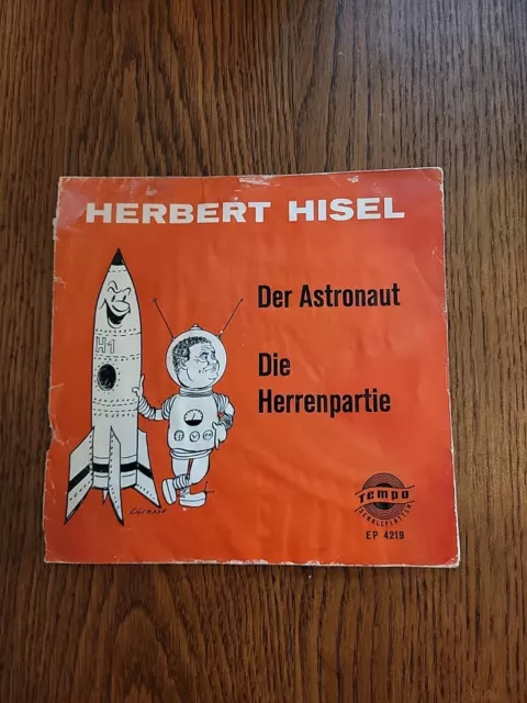 Herbert Hisel - Der Astronaut - Die Herrenpartie - Single - 1965