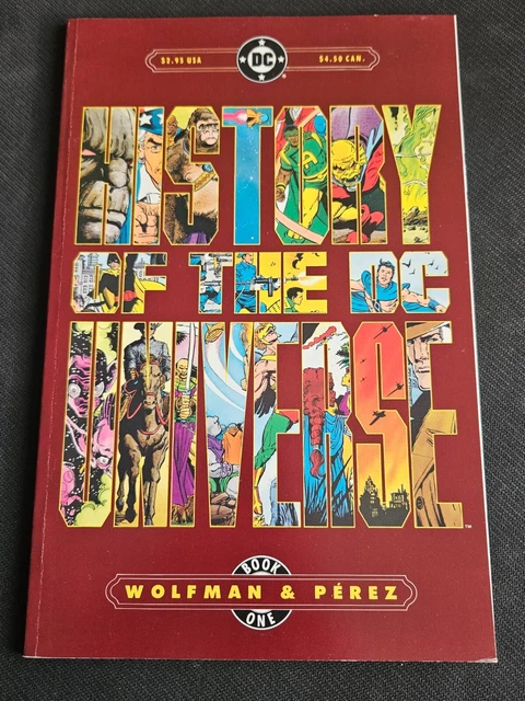 HISTORY OF THE DC Universe #1 1986 DC Comics Wolfman Perez Book One $1. ...