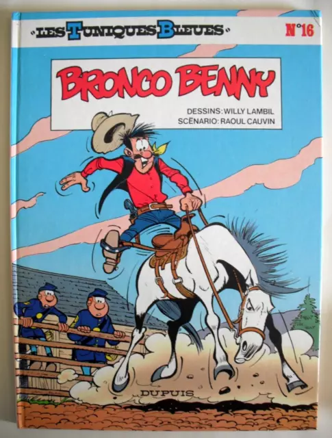 BD  Les tuniques bleues-N°16-BRONCO BENNY- Willy LAMBIL/ Raoul CAUVIN