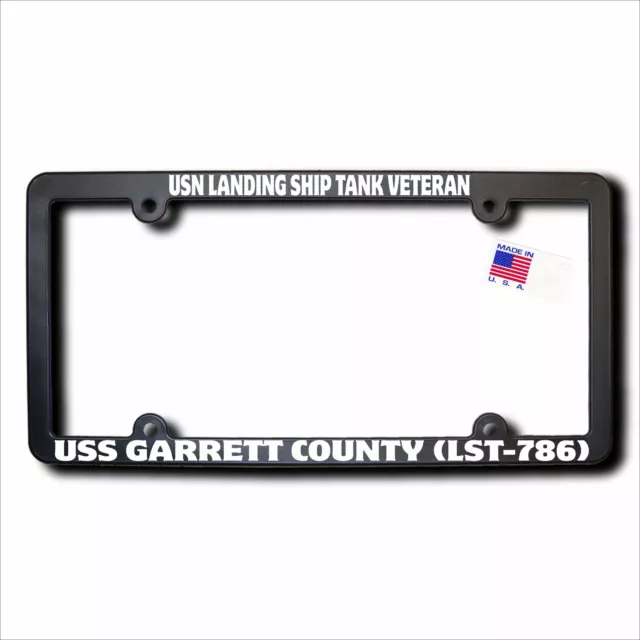 USN Landing Ship Tank Vet USS GARRETT COUNTY (LST-786) REFL License Frame