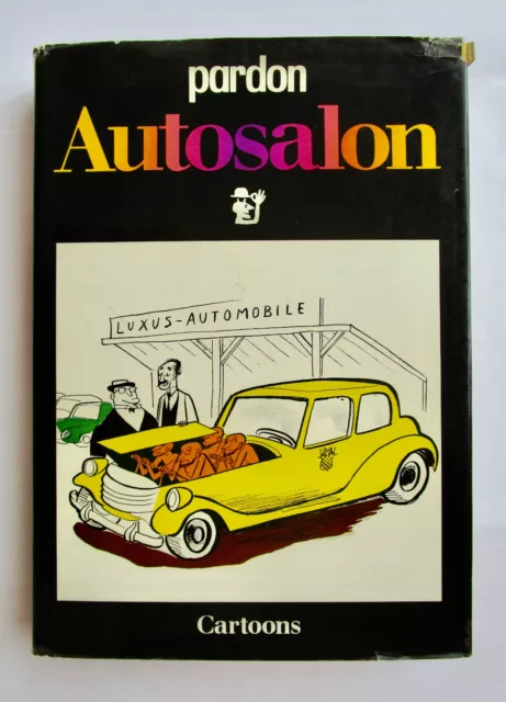 "Autosalon" Cartoons aus dem Verlag Bärmeier und Nikel, 1970