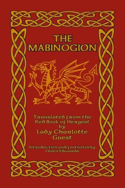 The Mabinogion: Translated From The Red Book Of Hergest