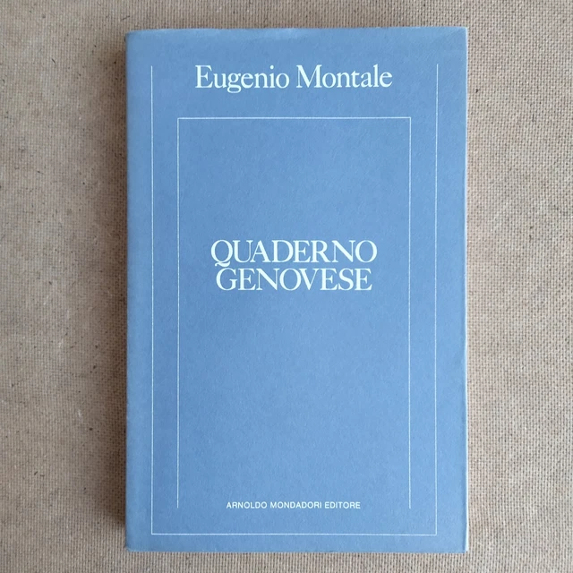 EUGENIO MONTALE QUADERNO GENOVESE ARNOLDO MONDADORI 1983 2° Ediz - BARILE SOLMI