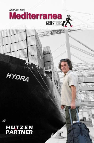 Mediterranea Reisen mit Herz & Hirn Hug, Michael: