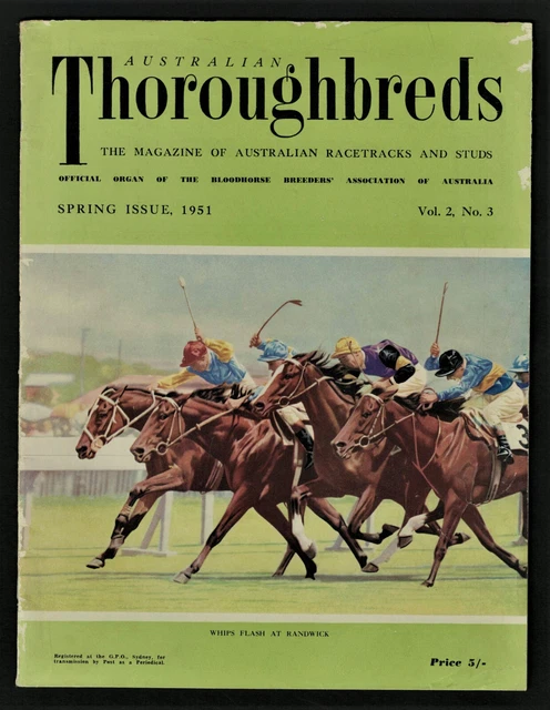 1951 ~Australian Thoroughbreds ~Racehorse Magazine ~Spring Issue ~Vol.2, no.3