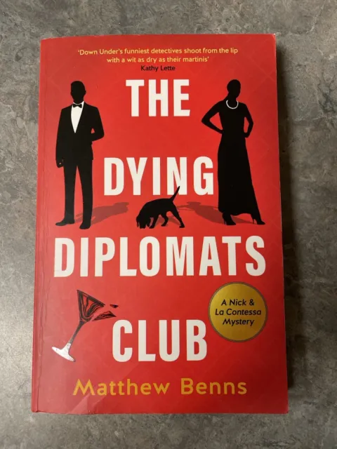 The Dying Diplomats Club: A Nick & La Contessa Mystery by Matthew Benns 2021