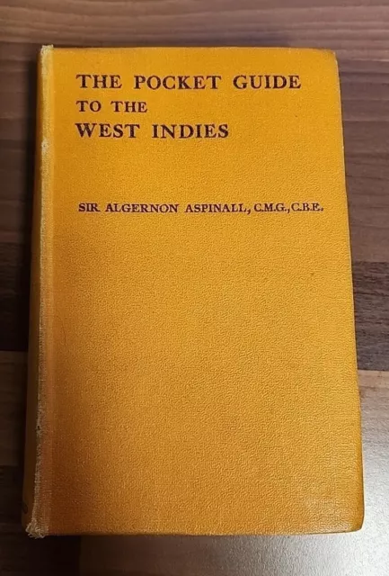 Algernon Aspinall, 1931 The Pocket Guide To The West Indies, Hardback, With Maps