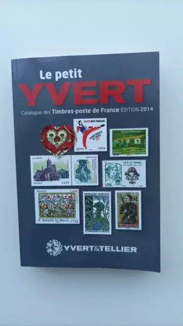 Le petit Yvert: Catalogue de timbres-poste de France