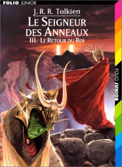Le Seigneur des Anneaux 3. Le retour du roi.,J-R-R Tolkien, Phil
