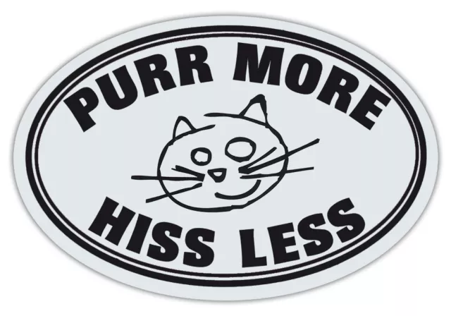 Oval Shaped Pet Magnets: PURR MORE HISS LESS (Cats) | Cars, Trucks