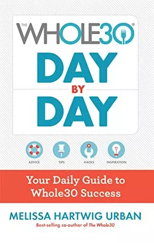 The Whole30 Day by Day: Your Daily ..., Urban, Melissa