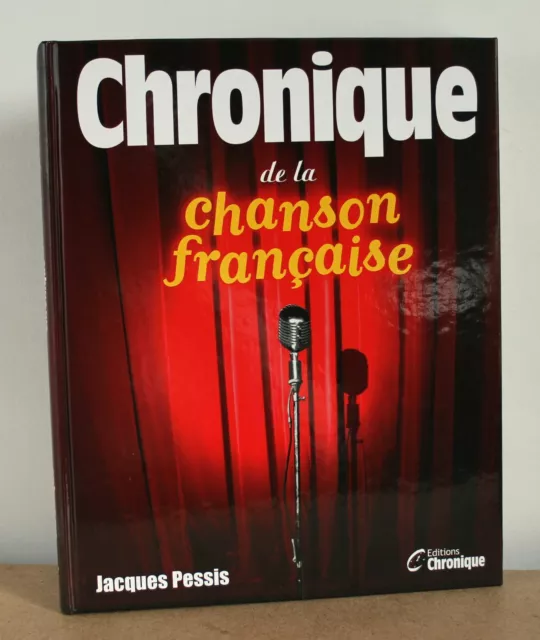 Chronique de la chanson française Jacques Pessis 2003 Éditions chronique