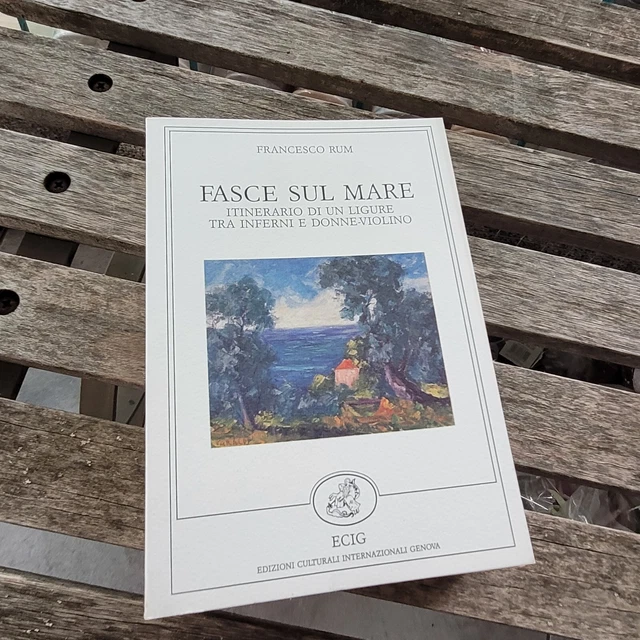FASCE SUL MARE Itinerario Di Un Ligure Tra Inferni E Donne-Violino Rum ...